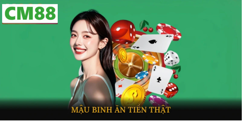 Mậu binh ăn tiền trên sòng bạc trực tuyến